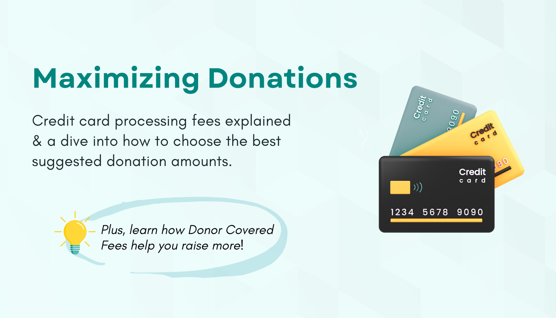 Maximizing Donations: Credit Card Processing Fees Explained