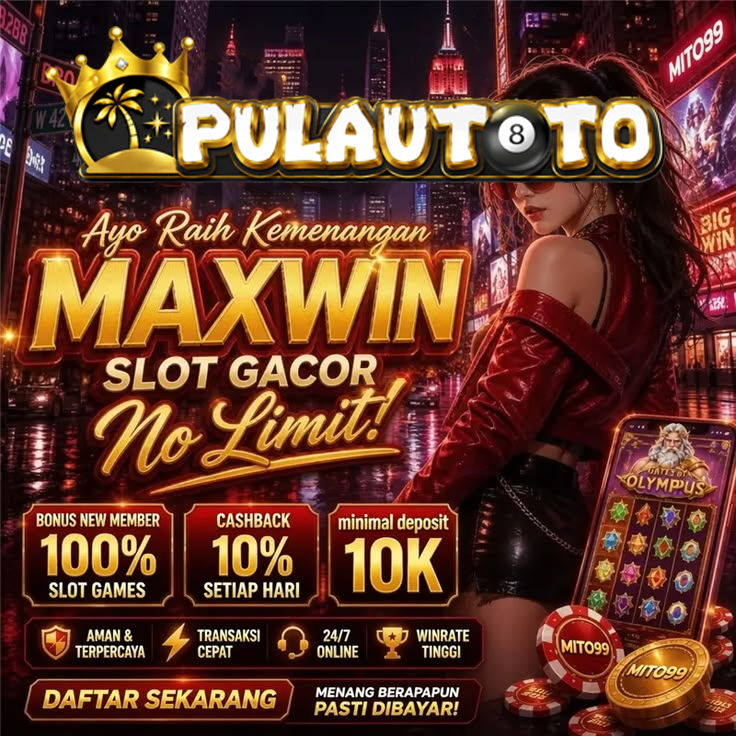 PULAUTOTO # Situs Slot Gacor Maxwin No Limit Raih Kemenanganmu Bersama Kami