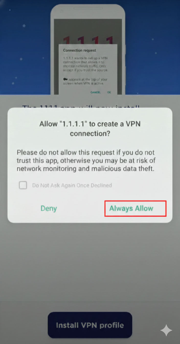 ดาวน์โหลดสำหรับ Android ขั้นตอนที่ 4 อนุญาตติดตั้ง VPN (Always Allow)