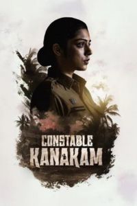 Constable Kanakam – Season 1 (2025) Streaming Now