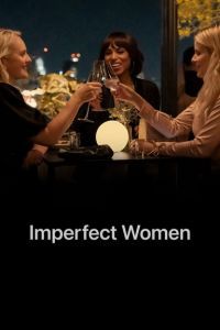 Imperfect Women – Season 1 (2026)