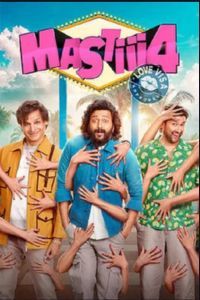 Mastiii 4 (2025) Latest OTT Release Check Now