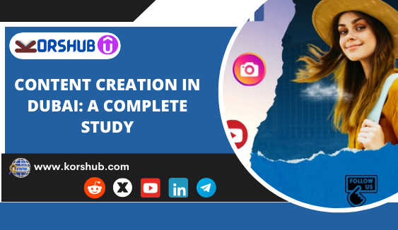 Exploring Dubai's Content Creation Industry: Trends and Insights