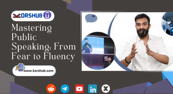 Overcoming Fear to Achieve Fluency: Your Guide to Mastering Public Speaking