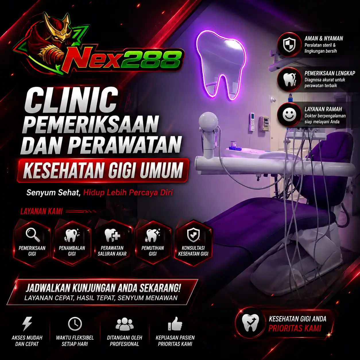 NEX288 | Clinic Pemeriksaan dan Perawatan Kesehatan Gigi Umum
