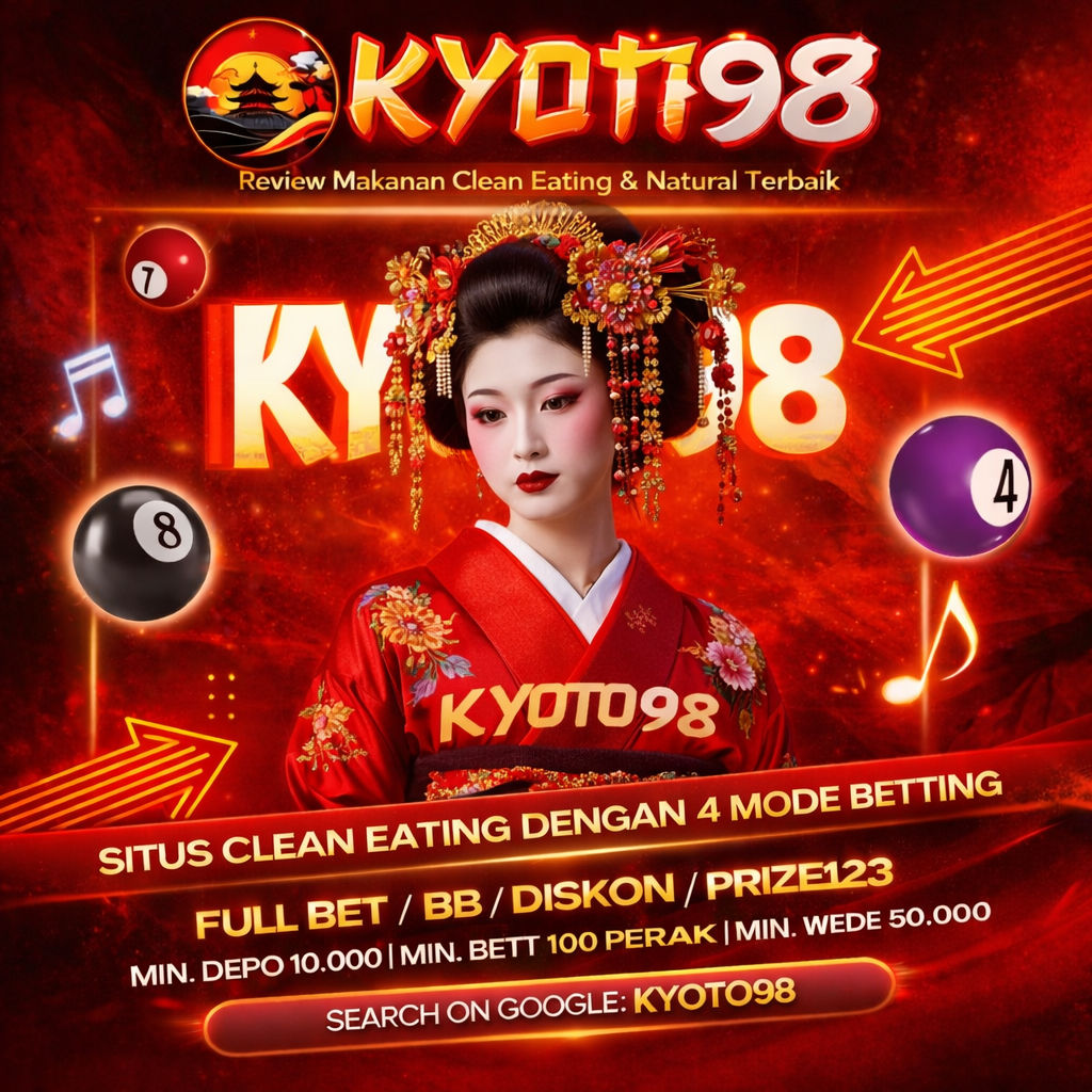 KYOTO98 – 7 Tips Produk Clean Eating No.1 untuk Hidup Sehat di Indonesia.