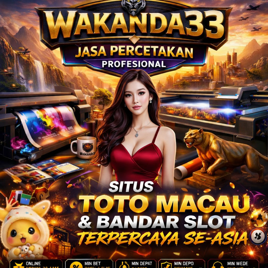 WAKANDA33 – Percetakan Profesional dengan Produk Berkualitas 2026