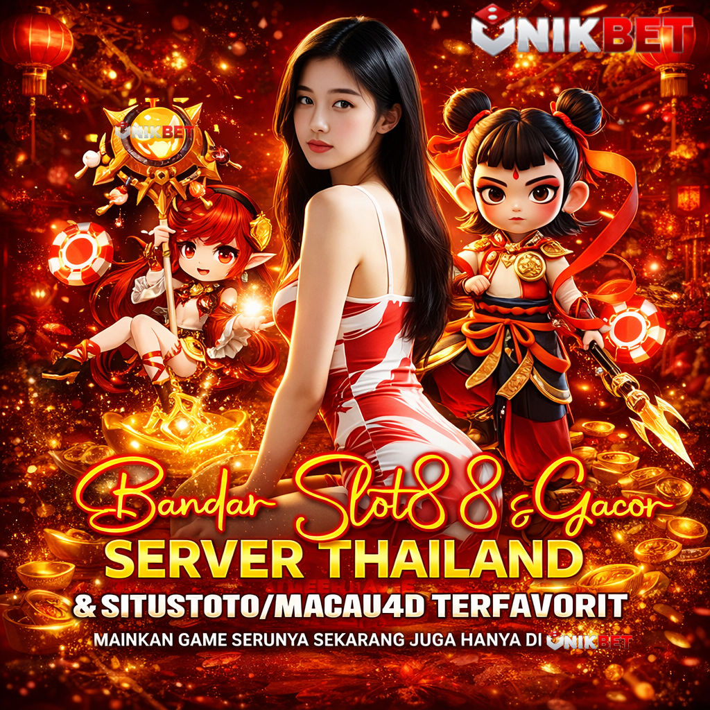 UNIKBET 🀄️ Login Situs Slot Bank Seabank Gacor Server Thailand & Link Toto Macau 4D Terfavorit
