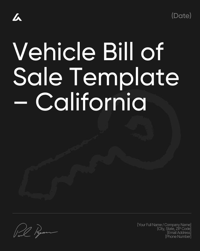 Vehicle Bill of Sale: VIN, Price and Signatures – California