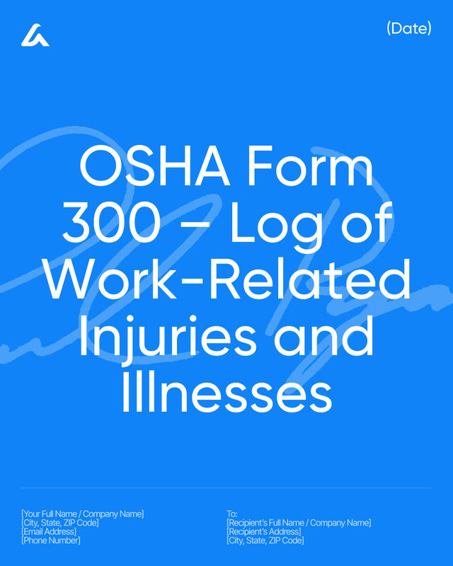 OSHA Form 300 Template: Work-Related Injuries & Illness Log