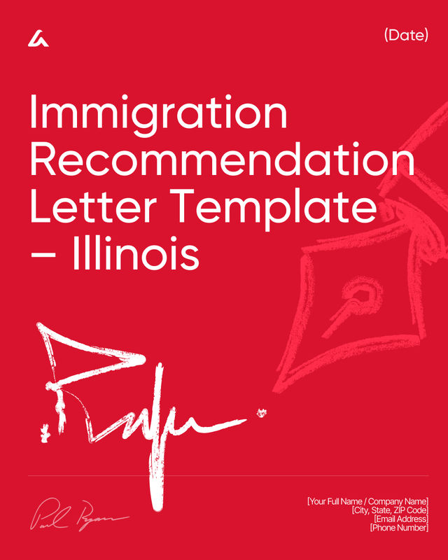 Immigration Recommendation Letter: Support Template – Illinois