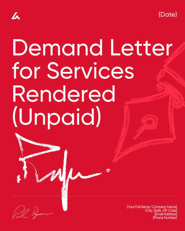 Demand Letter for Services Rendered Template: Unpaid Notice