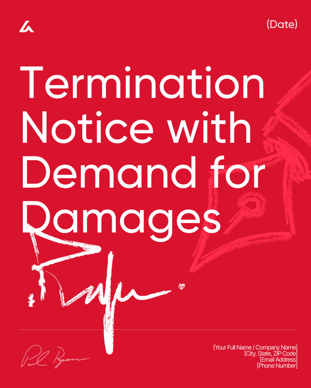 Termination Notice with Demand for Damages Template: Notice