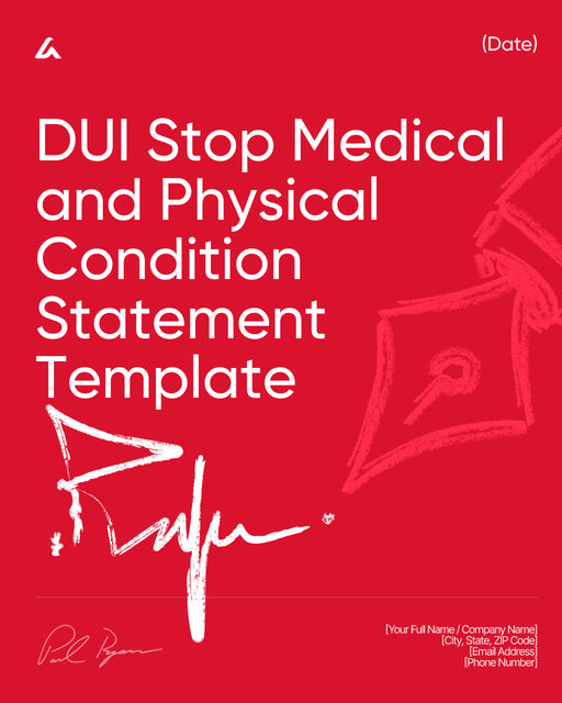 DUI Stop Medical and Physical Condition Statement Template