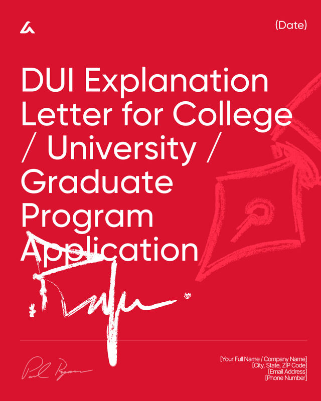 DUI Explanation Letter Template for University Applications
