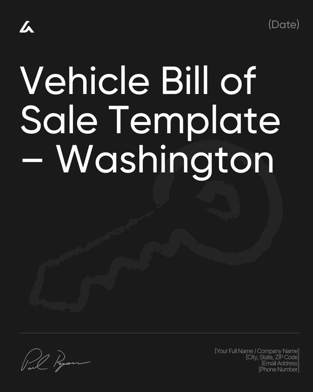 Vehicle Bill of Sale: VIN, Price and Signatures – Washington