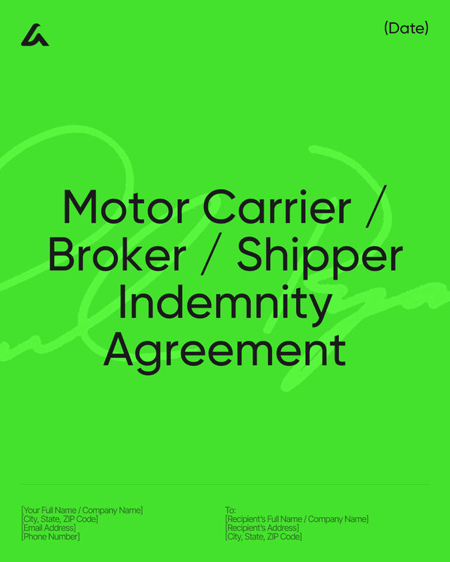 Motor Carrier / Broker / Shipper Indemnity Agreement Template