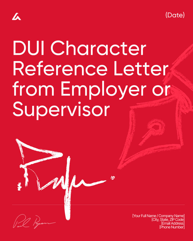 DUI Character Reference Template: Employer or Supervisor