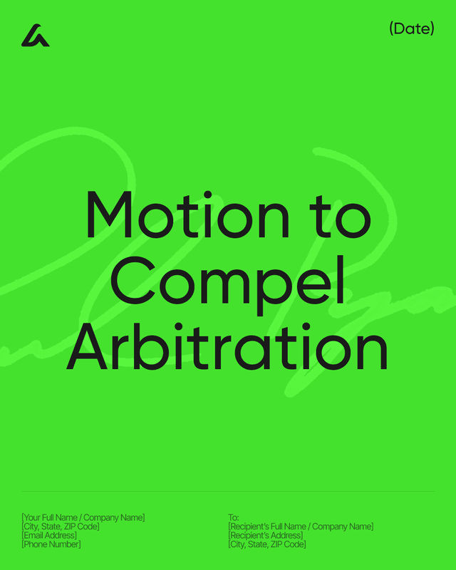 Motion to Compel Arbitration Template: Grounds, Format & Filing