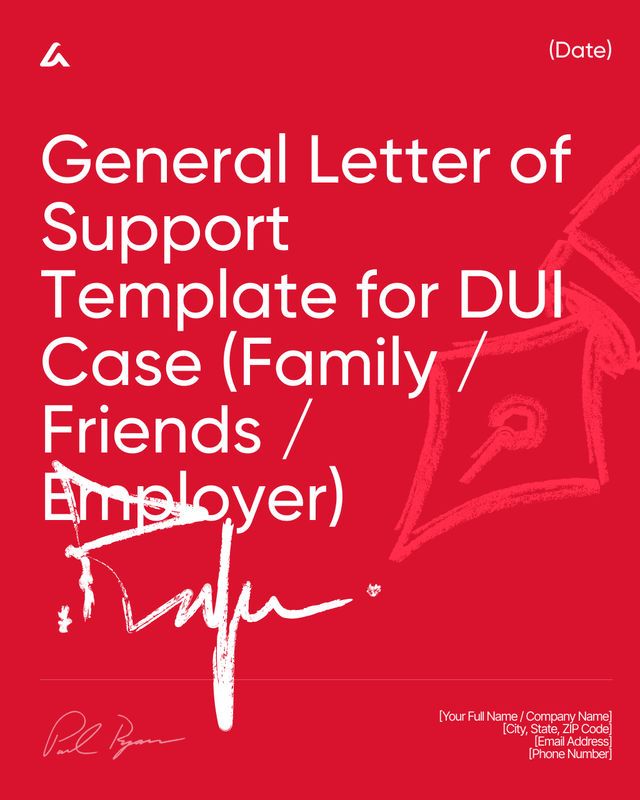 DUI Letter of Support Template (Family, Friends & Employer)