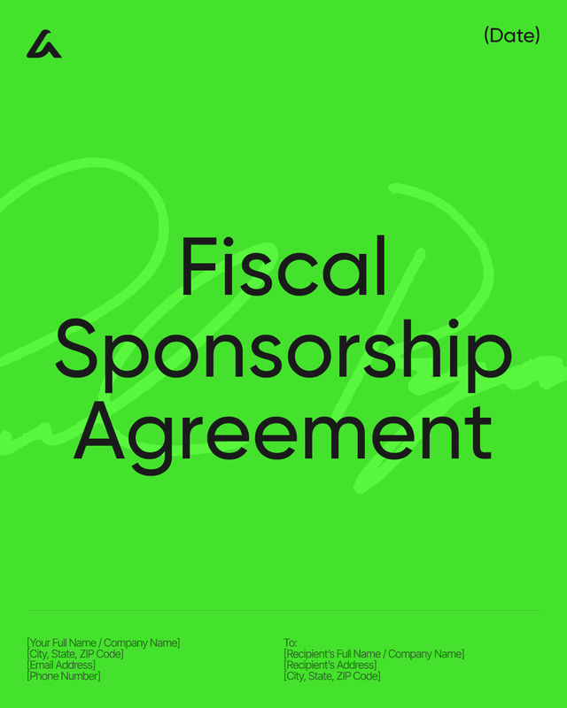 Fiscal Sponsorship Agreement Template: Terms, Fees & Reporting