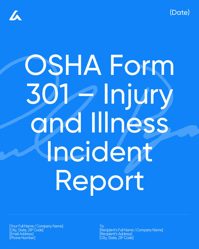 OSHA Form 301 – Injury and Illness Incident Report Template
