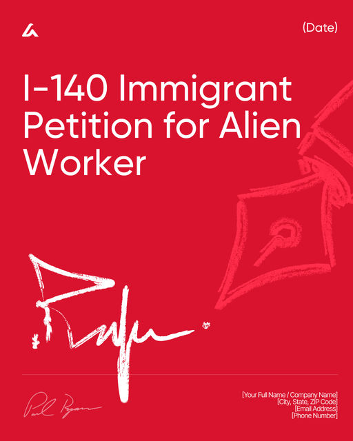 I-140 Immigrant Petition for Alien Worker