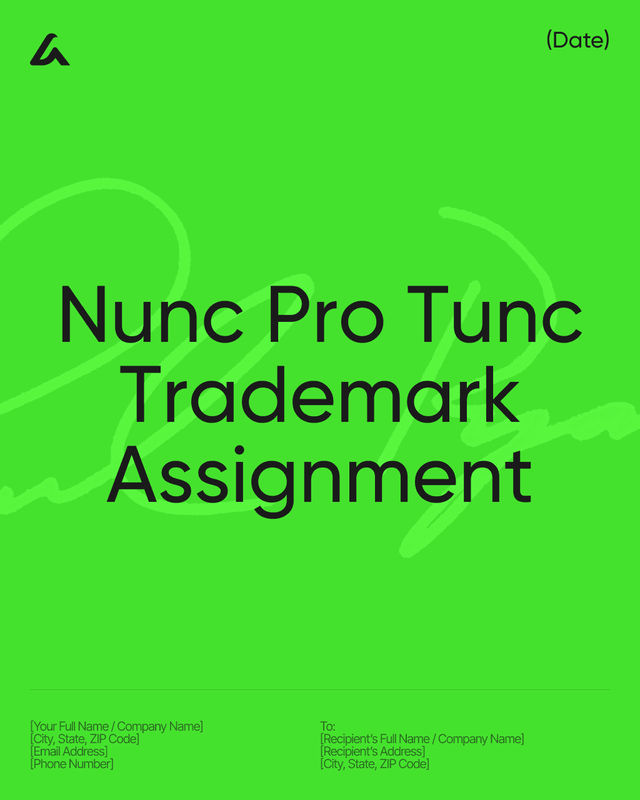 Nunc Pro Tunc Trademark Assignment Template