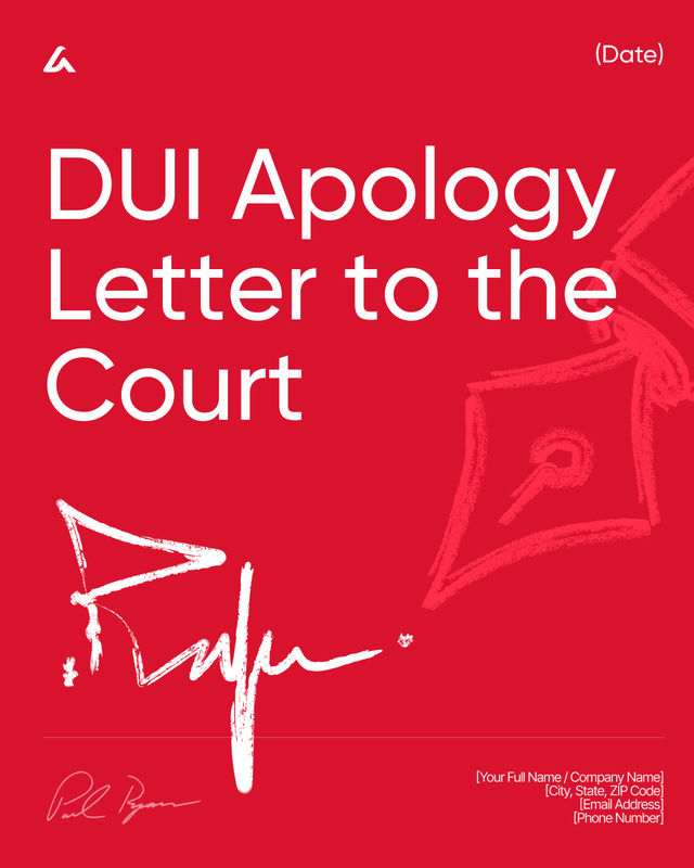 DUI Apology Letter to the Court Template: Mitigation & Remorse