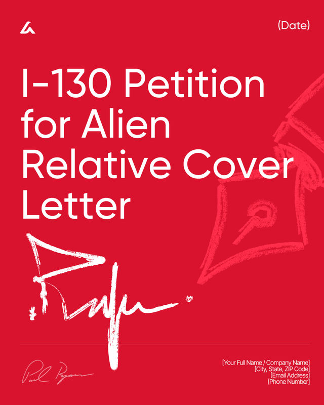 I-130 Petition for Alien Relative Cover Letter Template