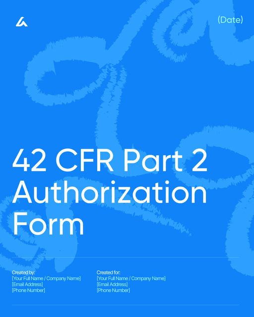 42 CFR Part 2 Authorization Form