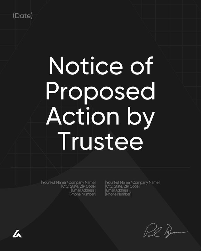Notice of Proposed Action by Trustee Template: Trust Notice