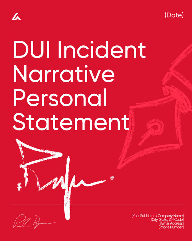 DUI Incident Narrative Personal Statement Template Form