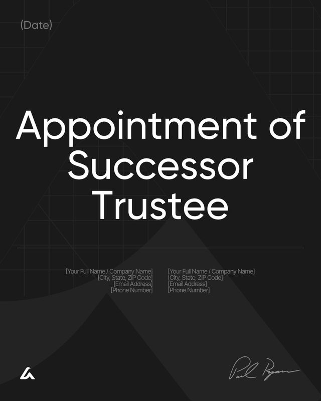 Appointment of Successor Trustee Template: Trust Change Terms