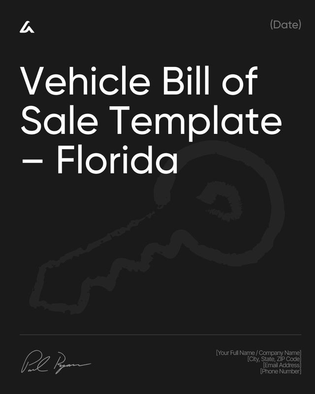 Vehicle Bill of Sale: VIN, Price and Signatures – Florida