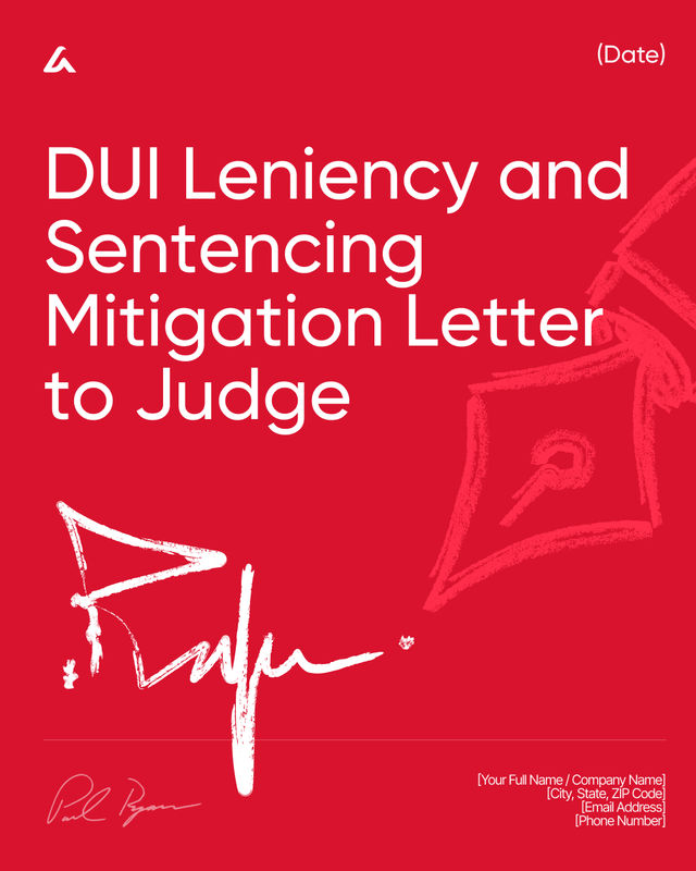 DUI Leniency and Sentencing Mitigation Letter to Judge Template