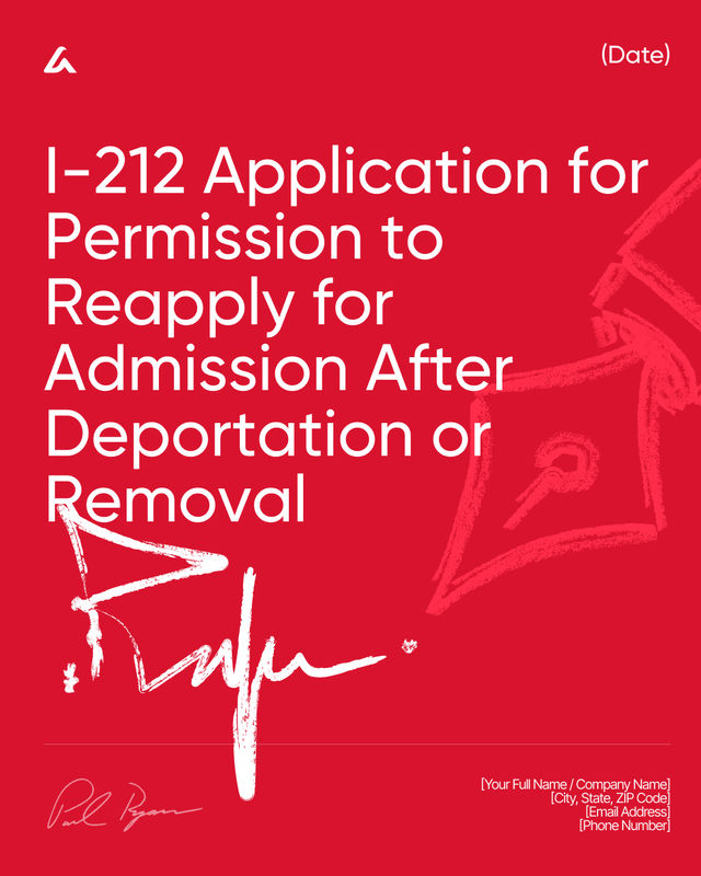 Free I-212 Application to Reapply After Deportation Template