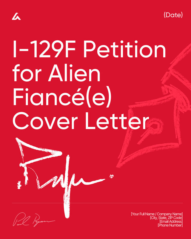 I-129F Petition for Alien Fiancé(e) Cover Letter Template