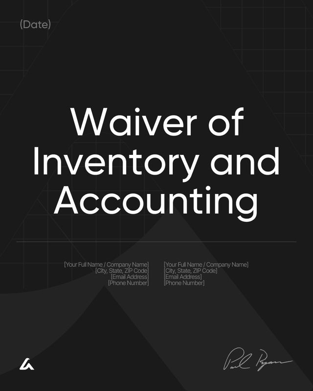 Waiver of Inventory and Accounting Template: Estate Review