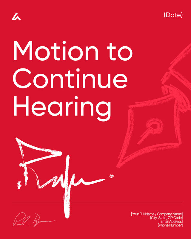 Motion to Continue Hearing Template: Good Cause Request