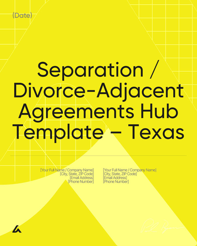 Separation / Divorce-Adjacent Agreements Template – Texas