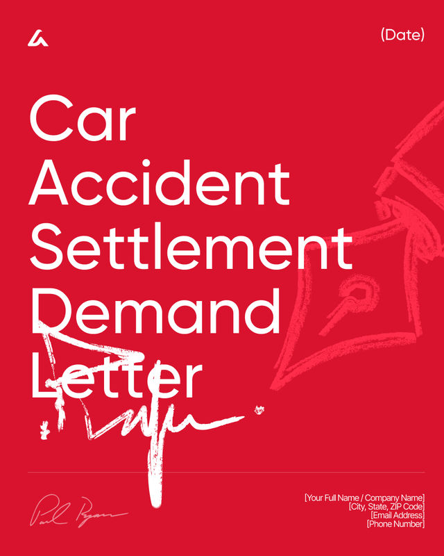 Car Accident Settlement Demand Letter Template: Injury Claim