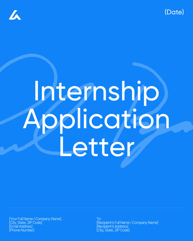 Internship Application Letter Template: Request and Interest