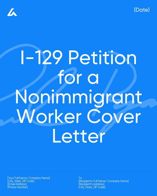 I-129 Petition for a Nonimmigrant Worker Cover Letter Template