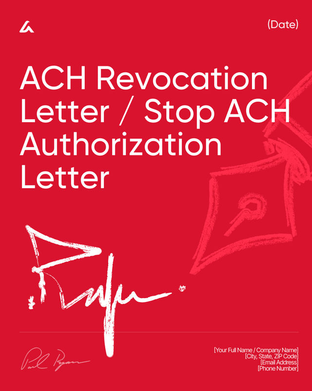 ACH Revocation Letter / Stop ACH Authorization Letter Template