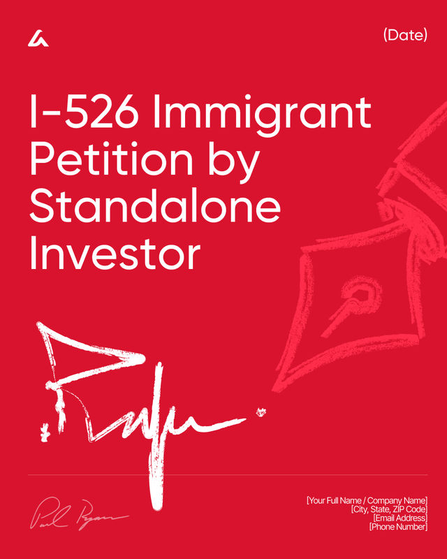 I-526 Immigrant Petition by Standalone Investor Template