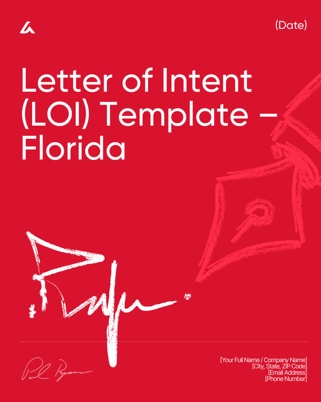 Letter of Intent (LOI): Terms, Timeline Template – Florida