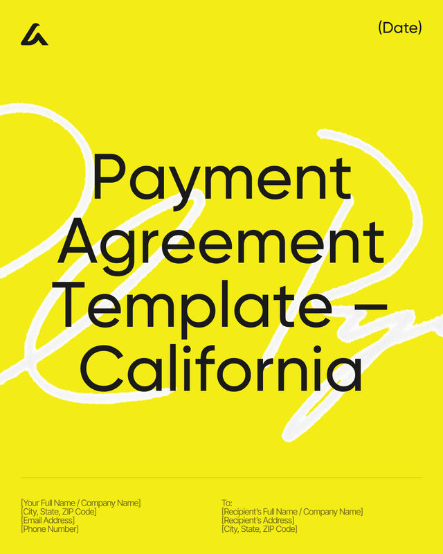 Payment Agreement: Installments, Due Dates – California Law