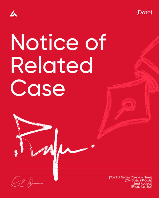 Notice of Related Case Template: Case Link and Transfer