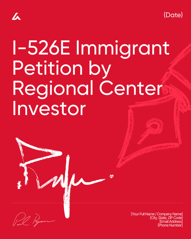 I-526E Immigrant Petition by Regional Center Investor Template